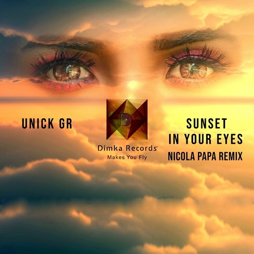 UNICK (Gr) - Sunset in Your Eyes [D086]